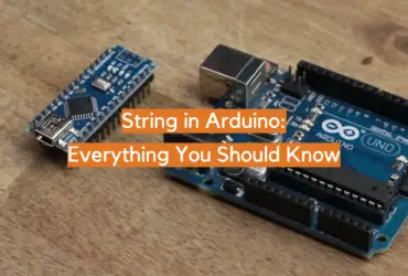 String in Arduino: Everything You Should Know