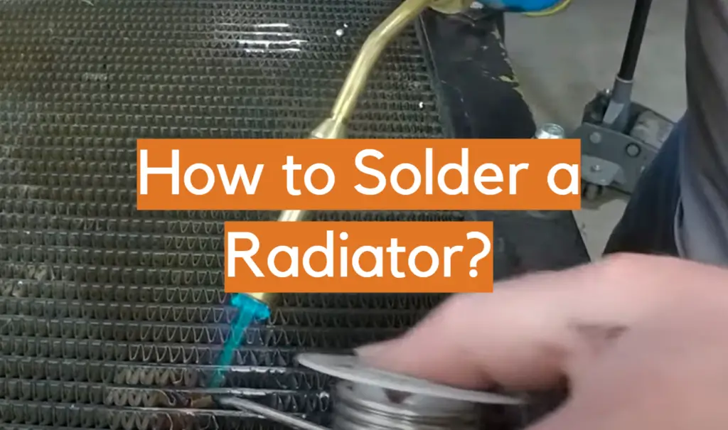 4 Steps to Solder a Radiator Easy Guide ElectronicsHacks