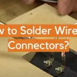 How to Solder Wires to Connectors?