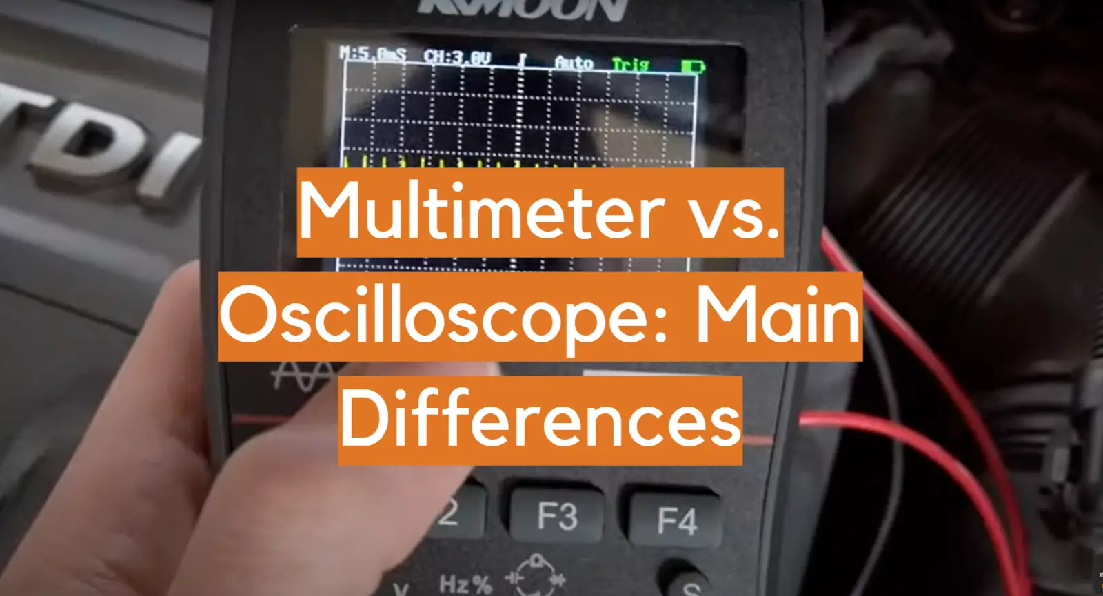 Multimeter vs. Oscilloscope: Main Differences