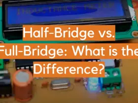 Half-Bridge vs. Full-Bridge: What is the Difference?