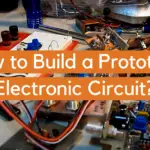 How to Build a Prototype Electronic Circuit?