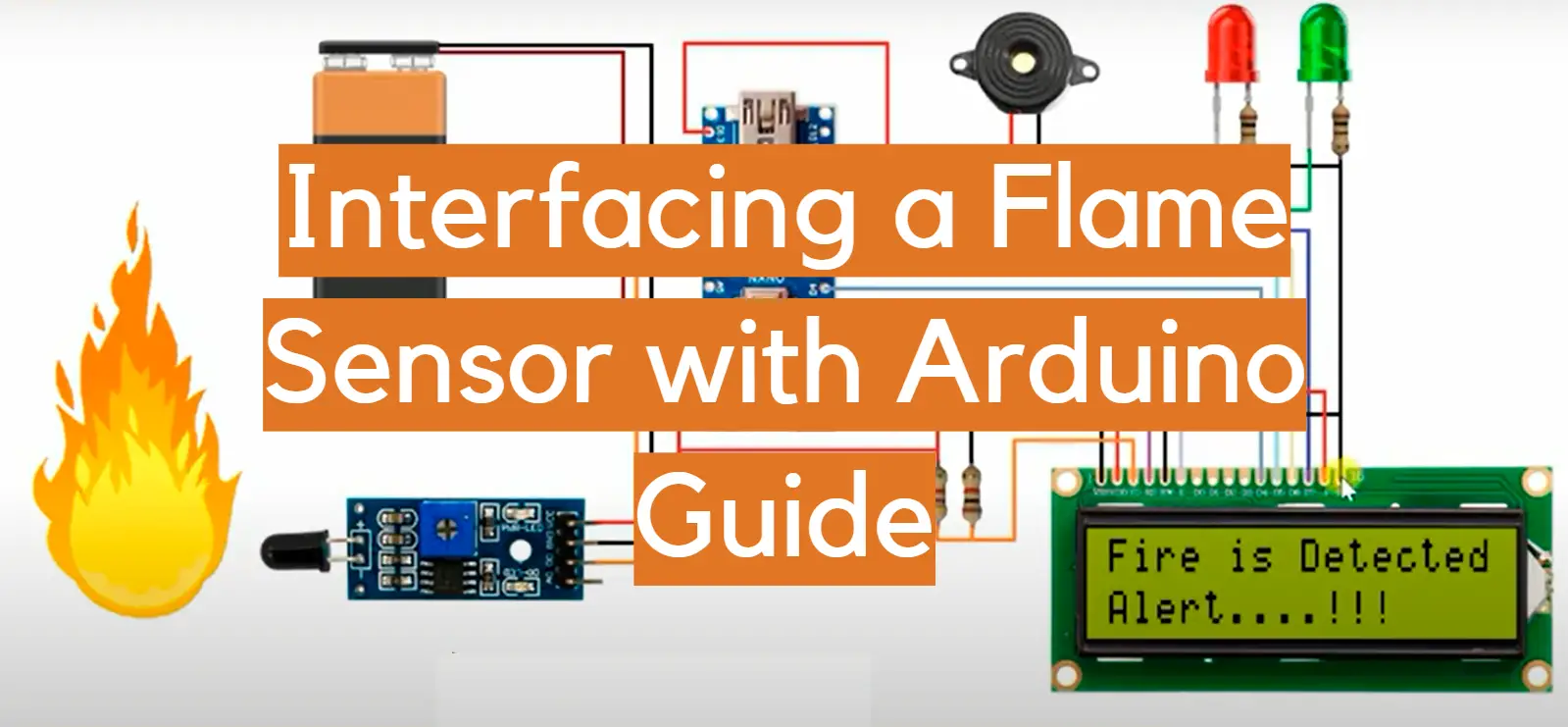 Interfacing a Flame Sensor with Arduino Guide
