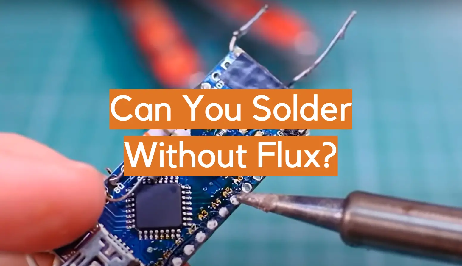 Can You Solder Without Flux?