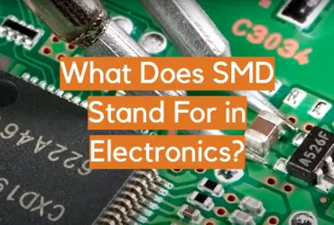 What Does SMD Stand For in Electronics?