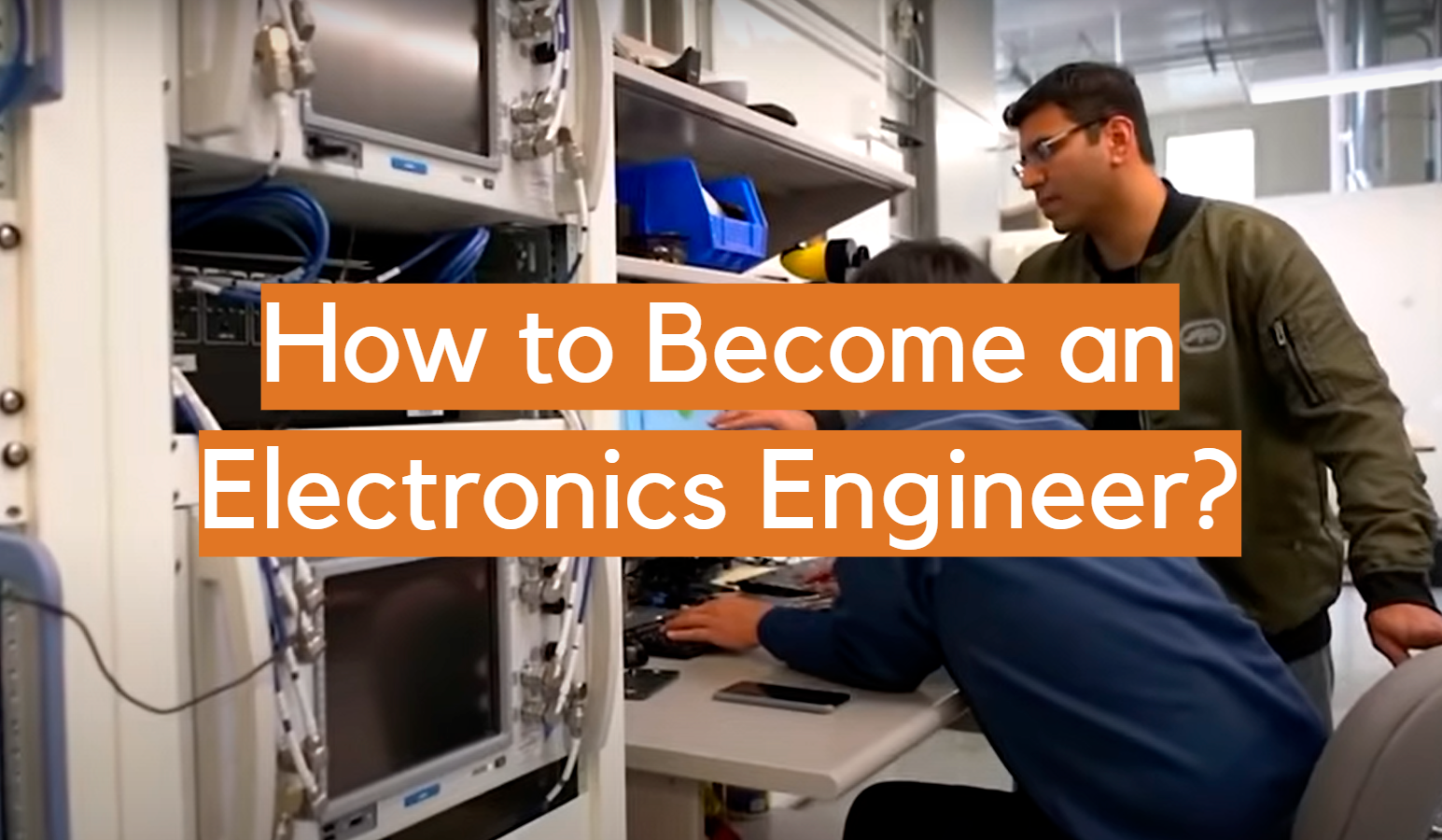 How to Become an Electronics Engineer?