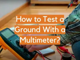 How to Test a Ground With a Multimeter?
