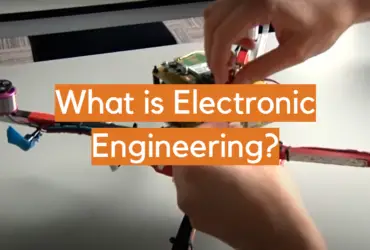 What is Electronic Engineering?