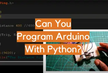 Can You Program Arduino With Python?