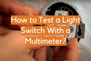 How to Test a Light Switch With a Multimeter?