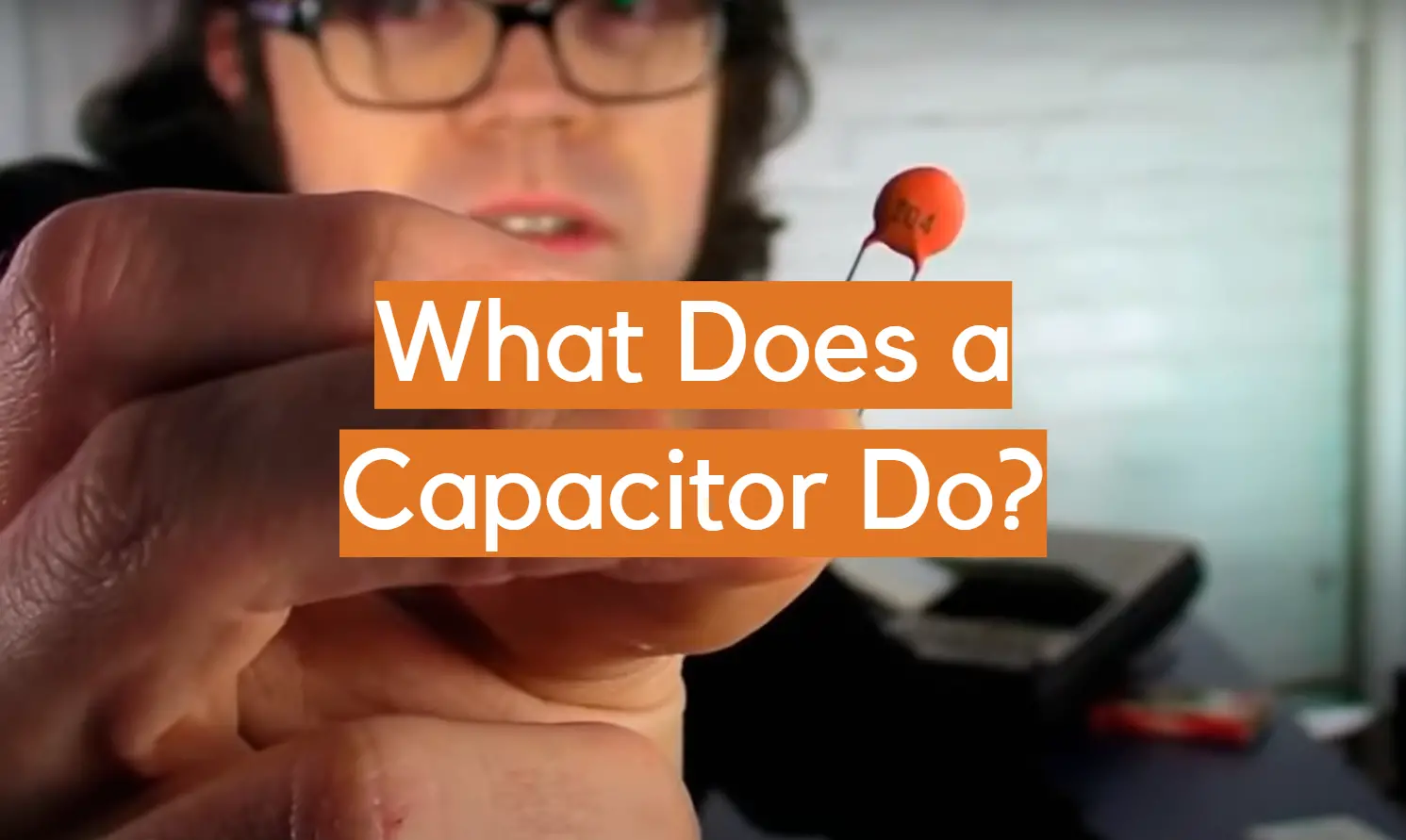 What Does a Capacitor Do?