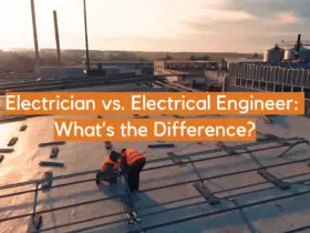 Electrician vs. Electrical Engineer: What’s the Difference?