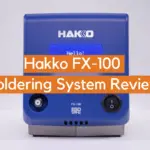 Hakko FX-100 Soldering System Review