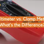Multimeter vs. Clamp Meter: What’s the Difference?