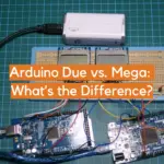 Arduino Due vs. Mega: What’s the Difference?
