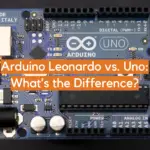 Arduino Leonardo vs. Uno: What’s the Difference?