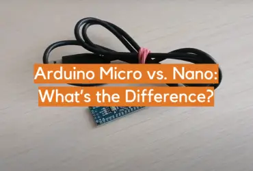 Arduino Micro vs. Nano: What’s the Difference?