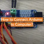 How to Connect Arduino to Computer?