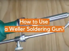 How to Use a Weller Soldering Gun?
