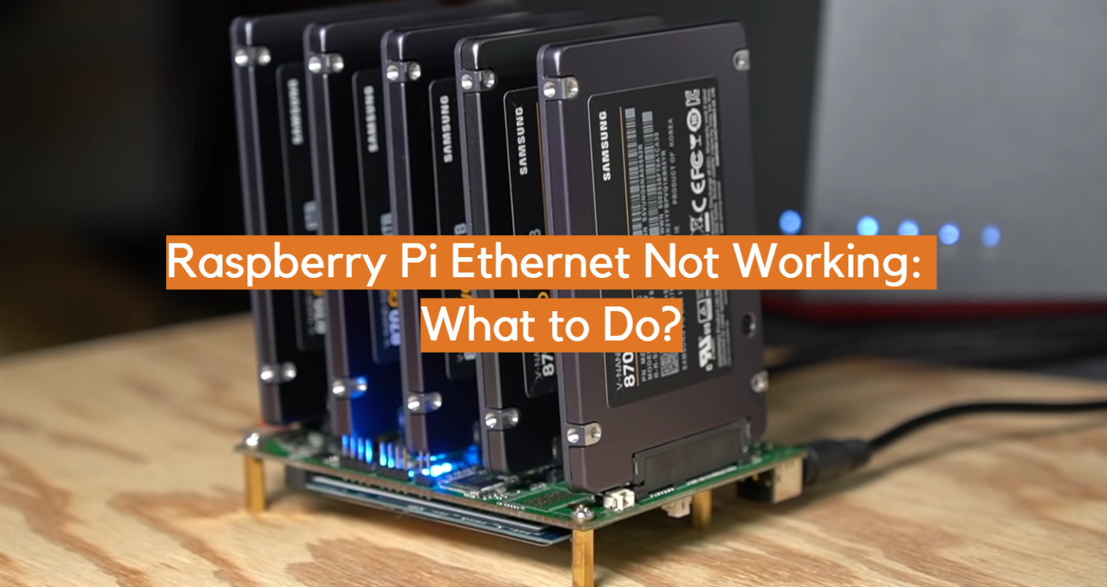 Raspberry Pi Ethernet Not Working: What to Do?