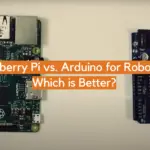 Raspberry Pi vs. Arduino for Robotics: Which is Better?