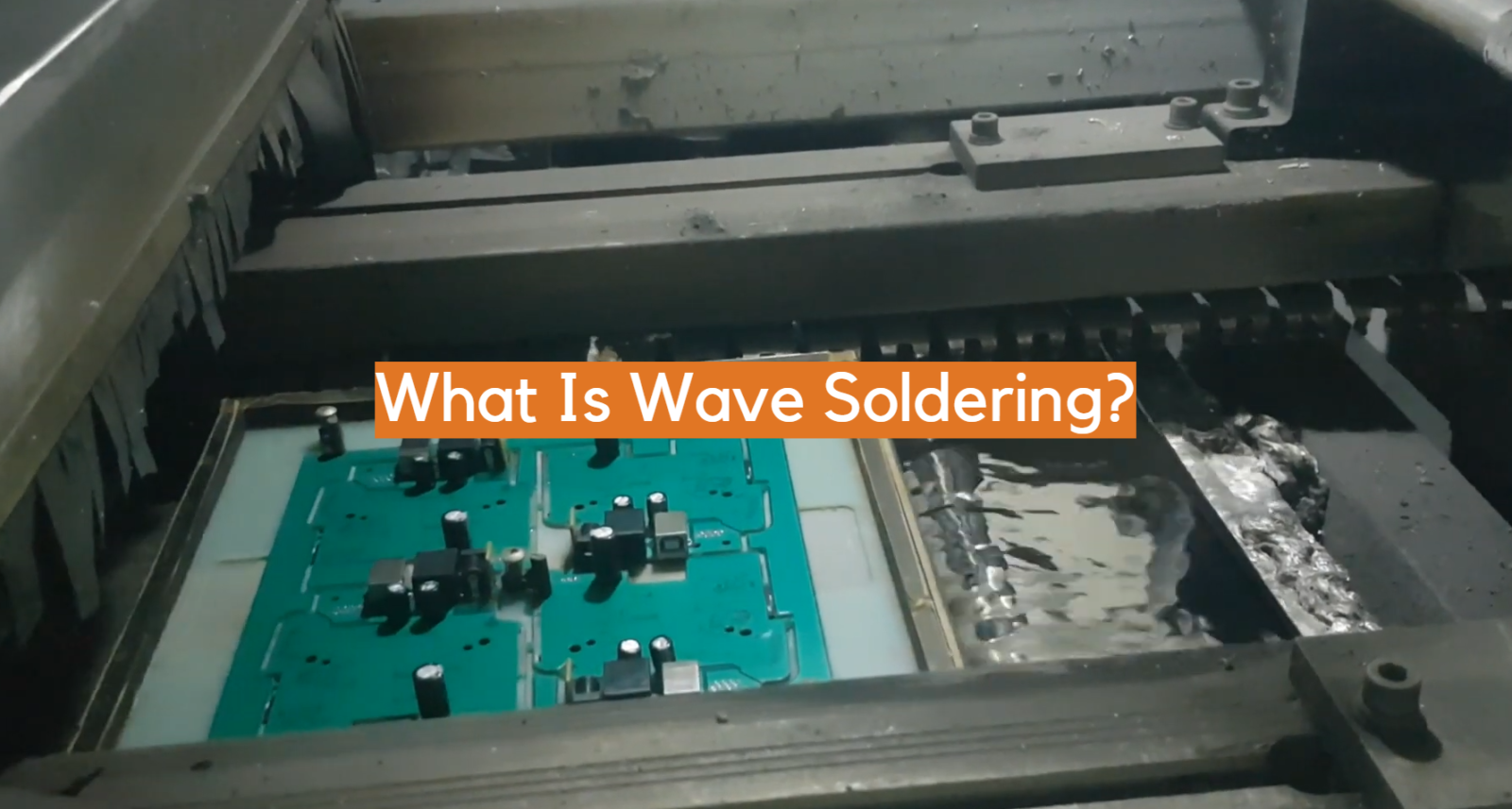 What Is Wave Soldering?
