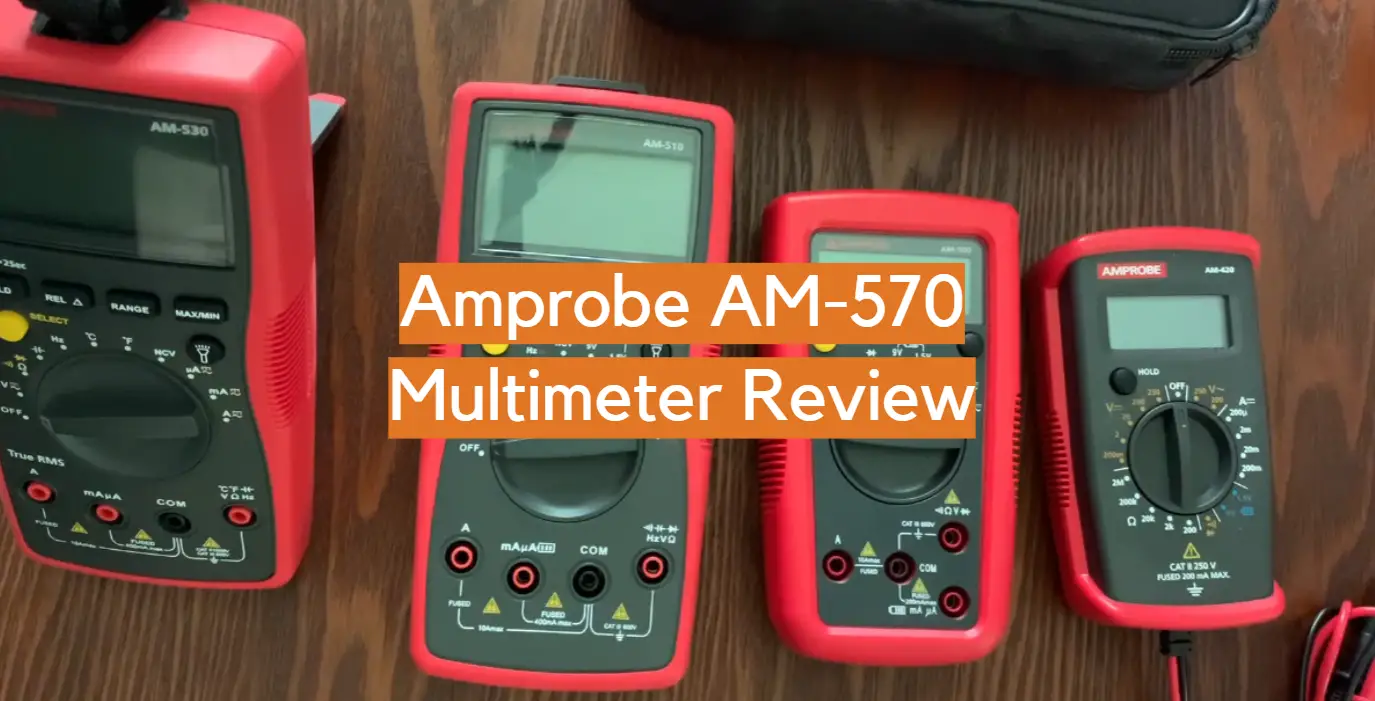 Amprobe AM-570 Multimeter Review