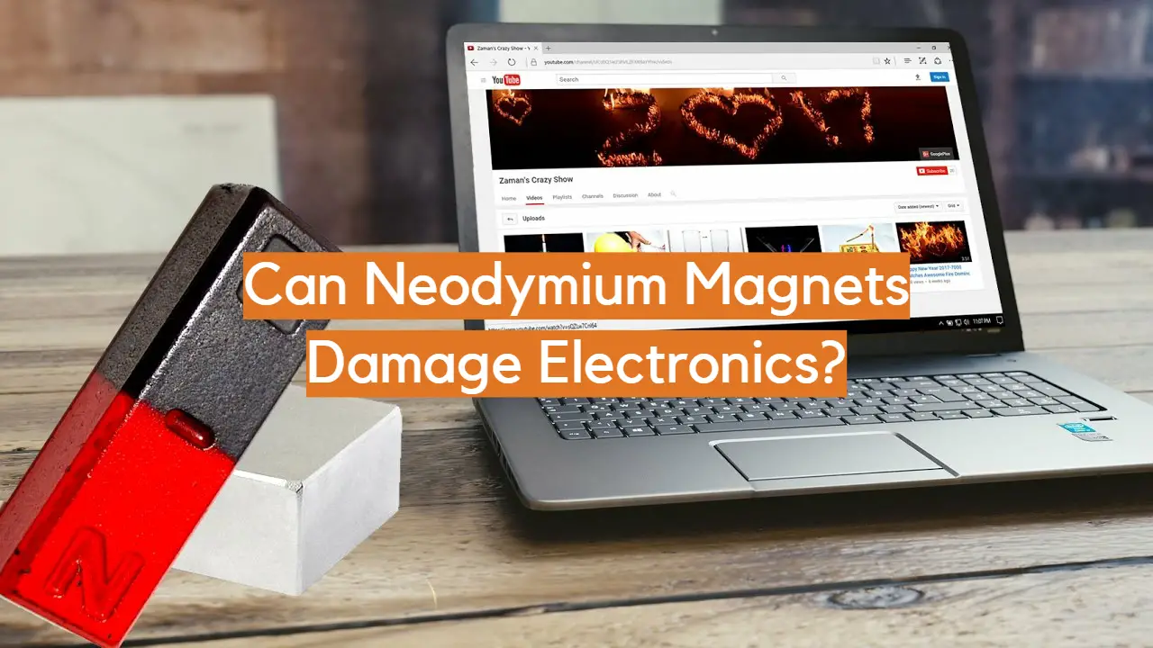 Tilpasning Kapel hundrede Can Neodymium Magnets Damage Electronics? - ElectronicsHacks