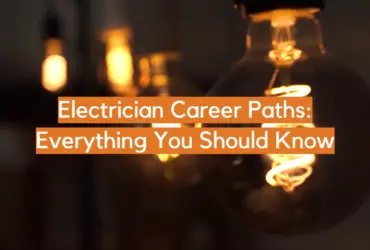 Electrician Career Paths: Everything You Should Know