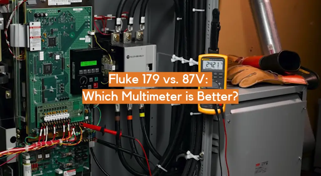 fluke-179-vs-87v-which-multimeter-is-better-electronicshacks