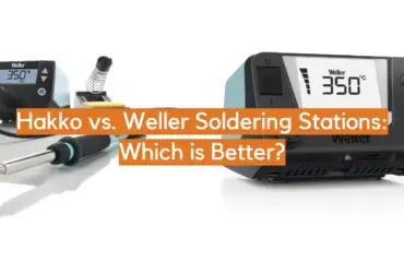 Hakko vs. Weller Soldering Stations: Which is Better?