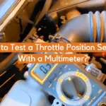 How to Test a Throttle Position Sensor With a Multimeter?