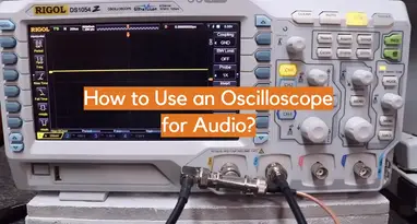 What is an Oscilloscope? Why is it important?