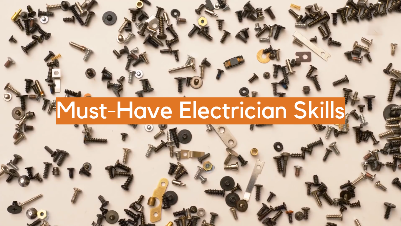 Must-Have Electrician Skills