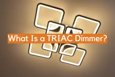 What Is a TRIAC Dimmer?