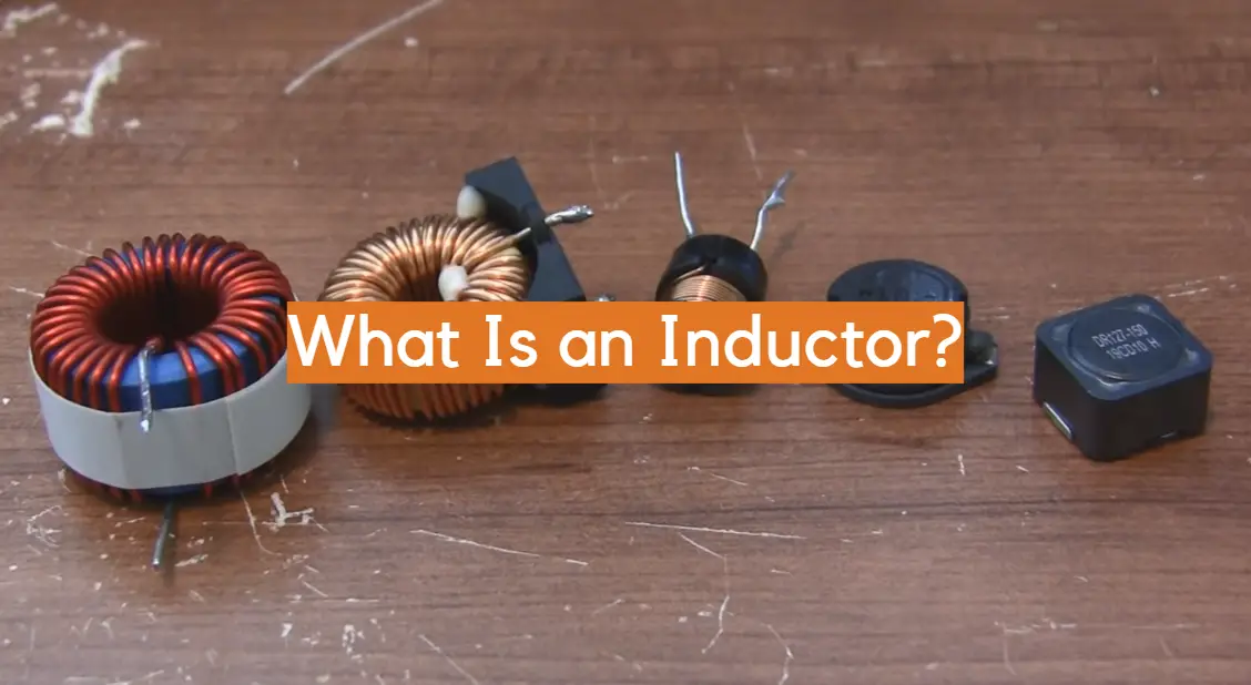 What Is an Inductor?