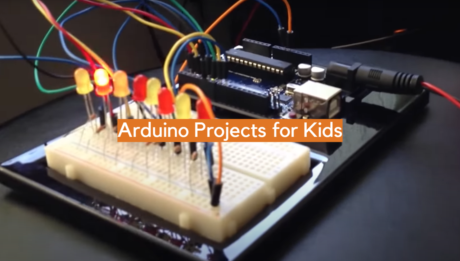 Arduino Projects for Kids