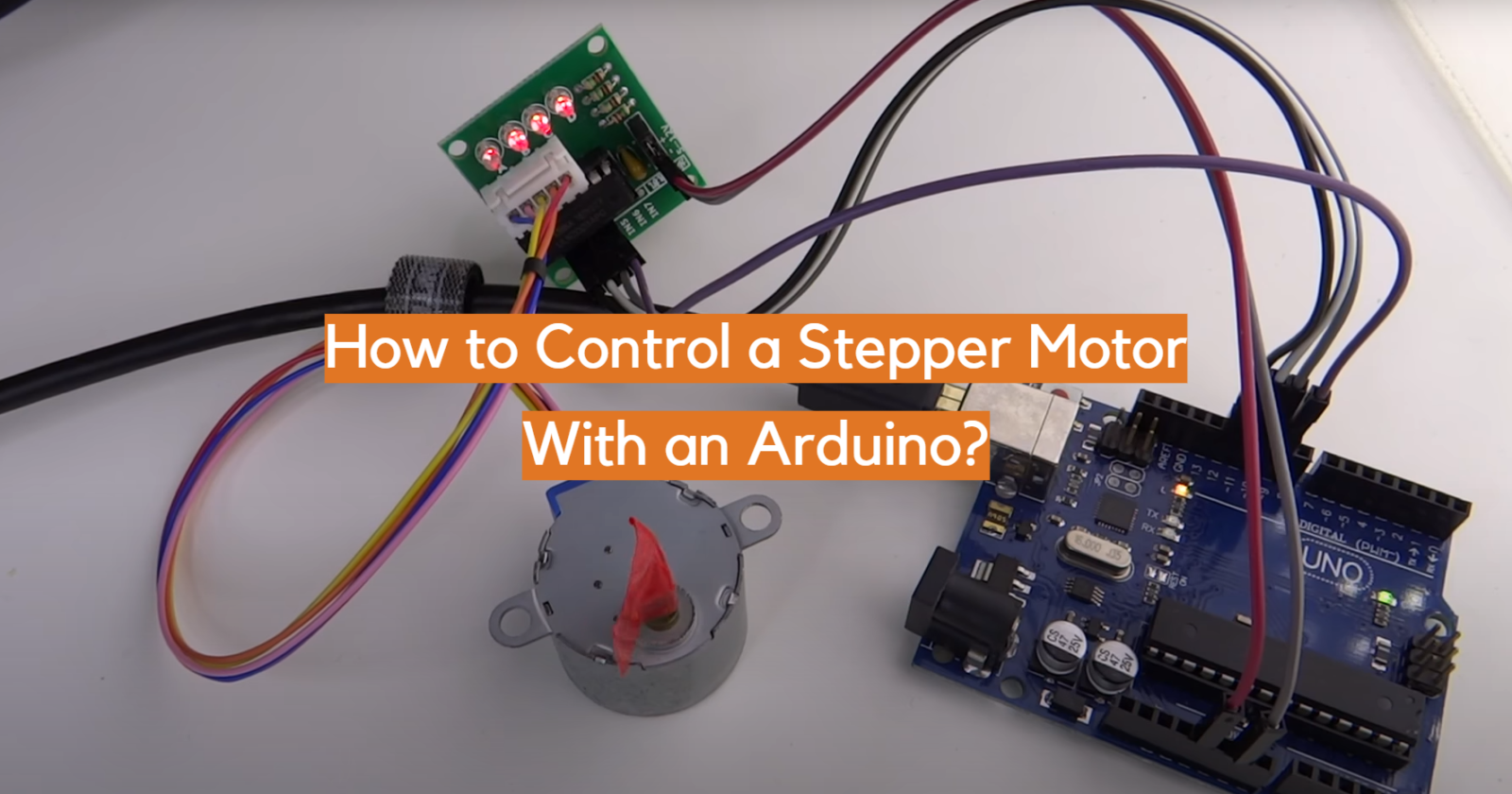 How to Control a Stepper Motor With an Arduino?