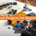 Circuit Projects for Beginners
