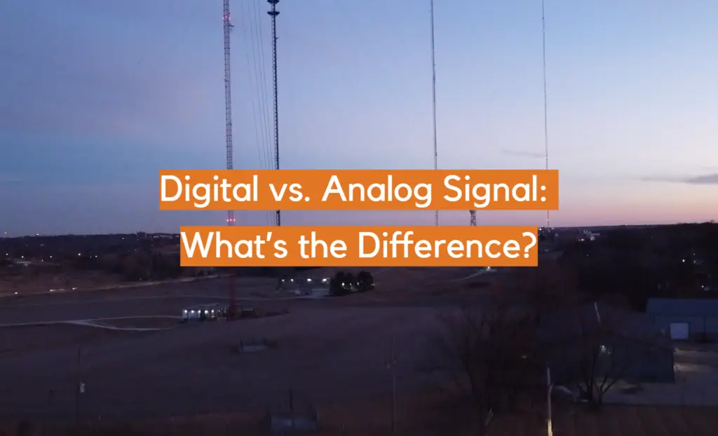 Digital vs. Analog Signal What’s the Difference? ElectronicsHacks