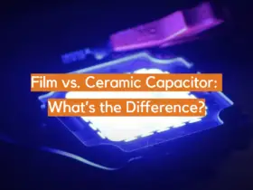 Film vs. Ceramic Capacitor: What’s the Difference?