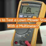 How to Test a Lawn Mower Starter With a Multimeter?