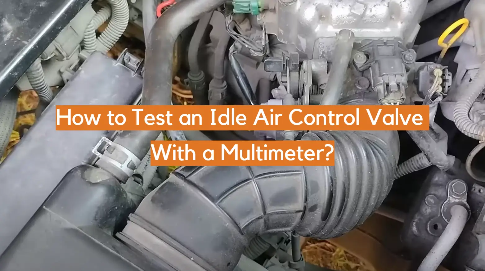 How to Test an Idle Air Control Valve With a Multimeter?
