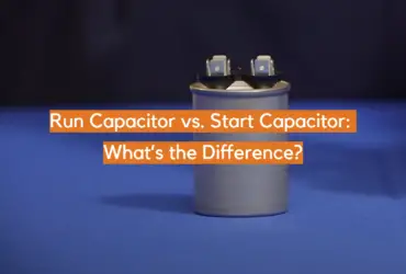 Run Capacitor vs. Start Capacitor: What’s the Difference?