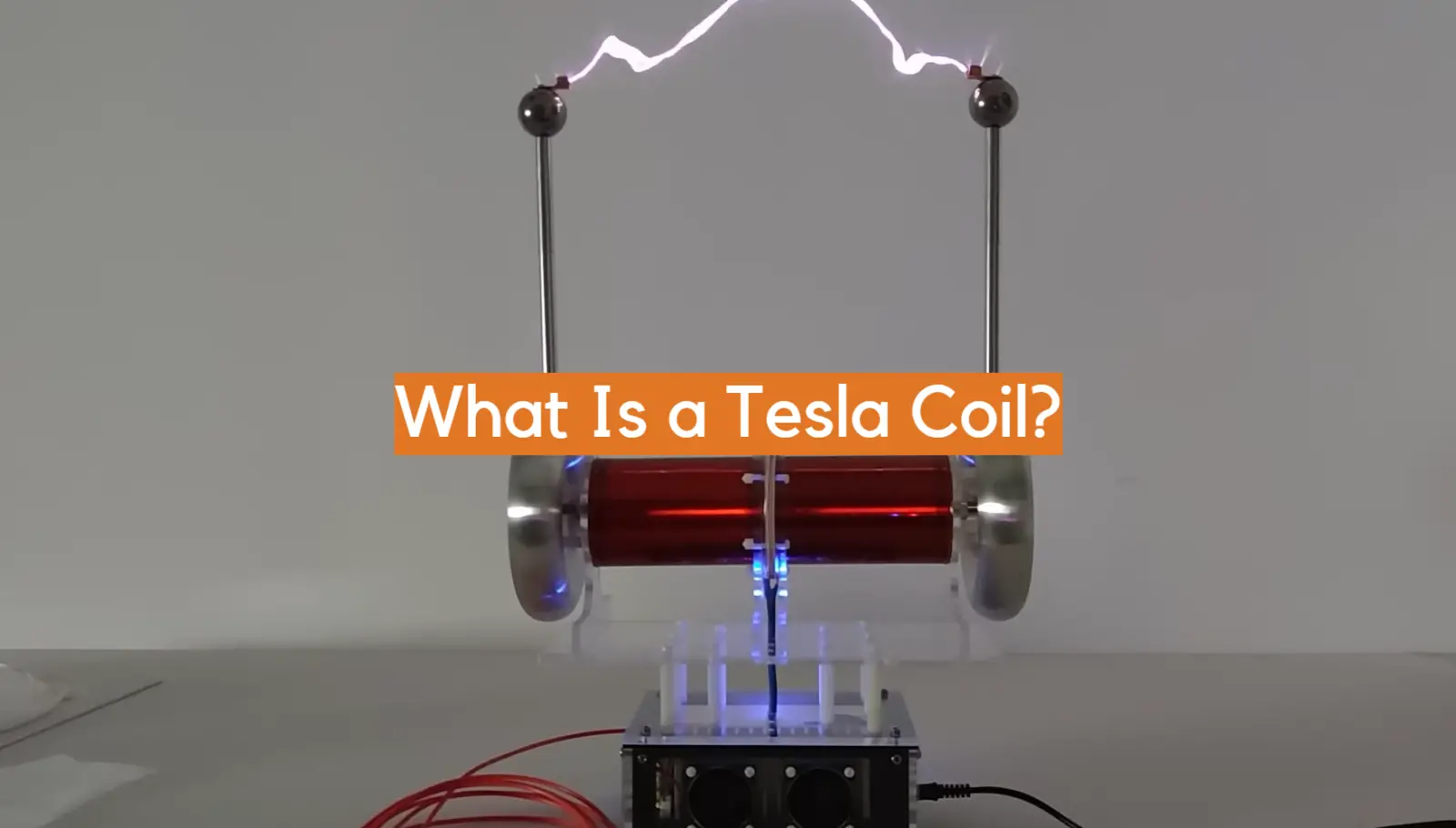 What Is a Tesla Coil?