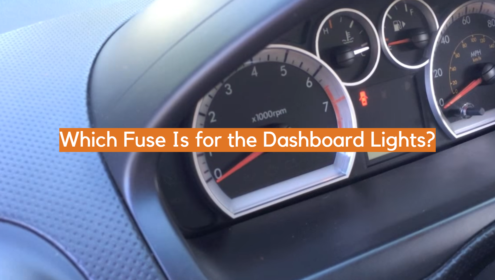 Which Fuse Is for the Dashboard Lights? ElectronicsHacks