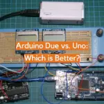 Arduino Due vs. Uno: Which is Better?