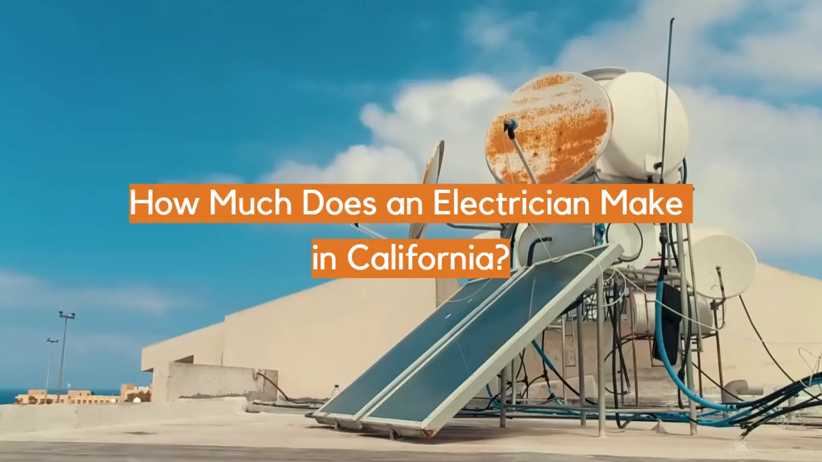 How Much Does an Electrician Make in California?
