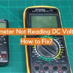 Multimeter Not Reading DC Voltage: How to Fix?