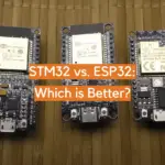 STM32 vs. ESP32: Which is Better?